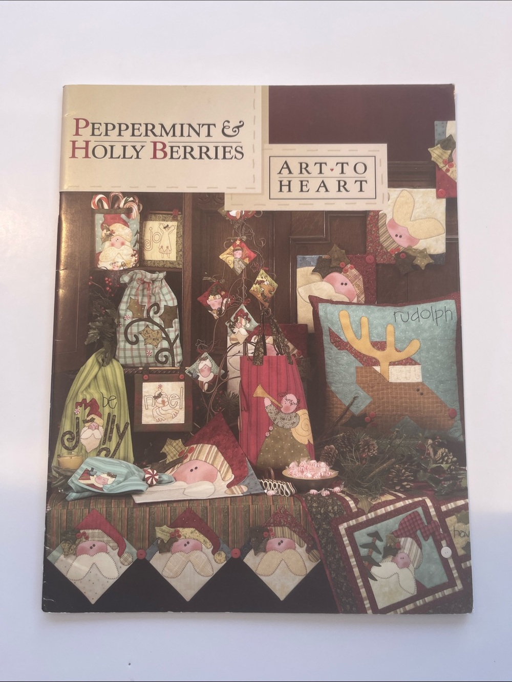 Peppermint & Holly Berries Art to Heart Applique Quilting Quilt Pattern Book